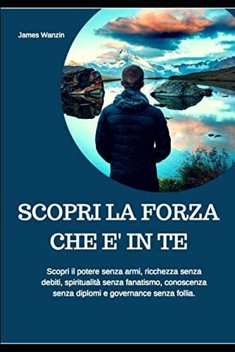 Libro: Scopri Il Potere Che E  In Te (italian Edition)