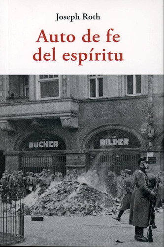 Auto De Fe Del Espíritu. Joseph Roth