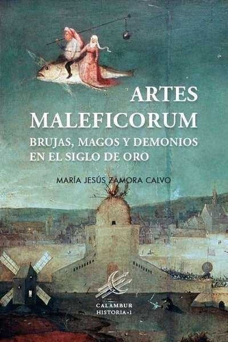 Libro Artes Maleficorum - Zamora Calvo, Maria Jesus