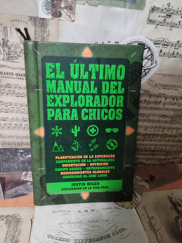 El Ultimo Manual Del Explorador Para Chicos Justin Miles (Usado)