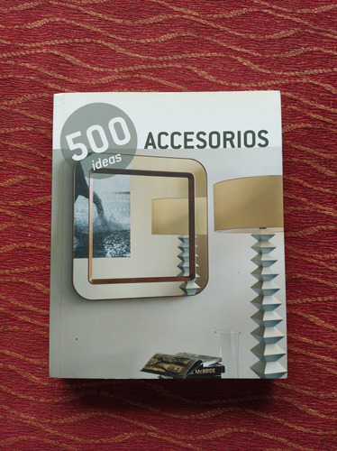 500 Ideas Accesorios.