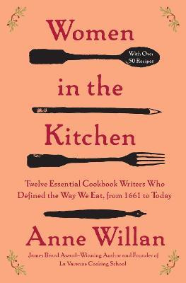 Libro Women In The Kitchen : Twelve Essential Cookbook Wr...