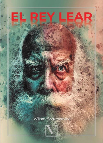 El Rey Lear, De  William Shakespeare. Editorial Verbum, Tapa Blanda En Español, 2020