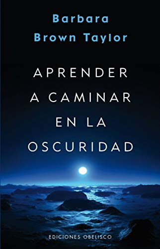 Libro Aprender A Caminar En La Oscuridad (coleccion Psicolog