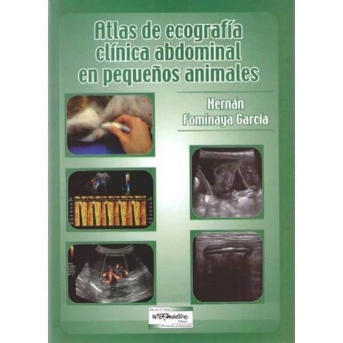 Fominaya: Atlas De Ecografia Clinica Abdominal En Pequeños