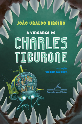 A vingança de Charles Tiburone, de Ribeiro, João Ubaldo. Editora Schwarcz SA, capa mole em português, 2017