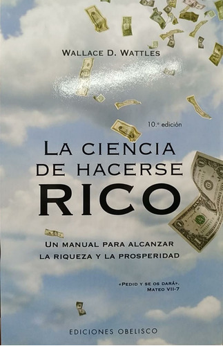 Ciencia De Hacerse Rico, La