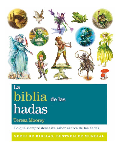 Libro: La Biblia De Las Hadas / Teresa Moorey