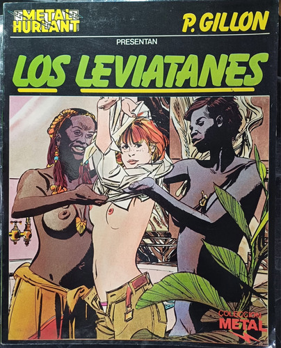 Metal Hurlant Los Leviatanes Colección Metal 6 (español)
