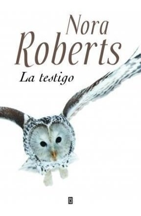 Testigo - Roberts Nora (papel)