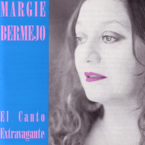 Margie Bermejo El Canto Extravagante Cd