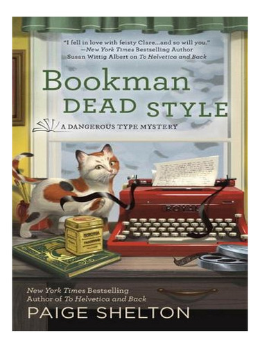 Bookman Dead Style: A Dangerous Type Mystery (paperbac. Ew06