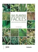 Comprar 150 Plantas Fáciles Manuales Jdn (envíos)