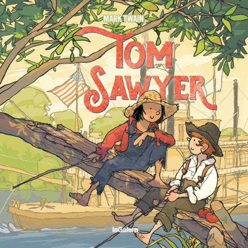 Tom Sawyer, de Mark Twain. Editorial La Galera, tapa blanda, edición 1 en español