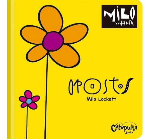 Milomania - Opostos, De Milo Lockett. Editora Catapulta, Capa Dura, Edição 1 Em Português, 2017