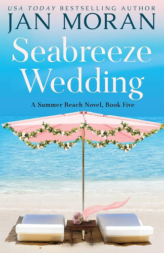 Libro Seabreeze Wedding (summer Beach) Jan Moran , En Ingles