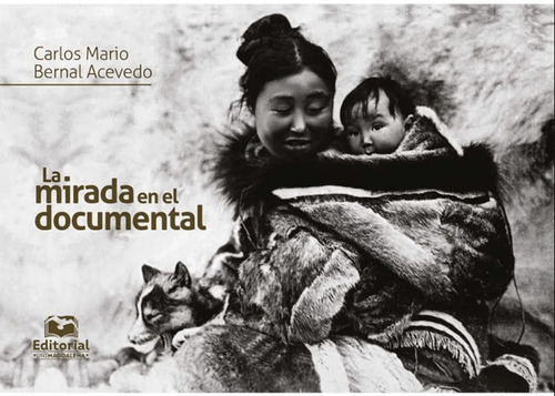 Imagen 1 de 1 de La Mirada En El Documental