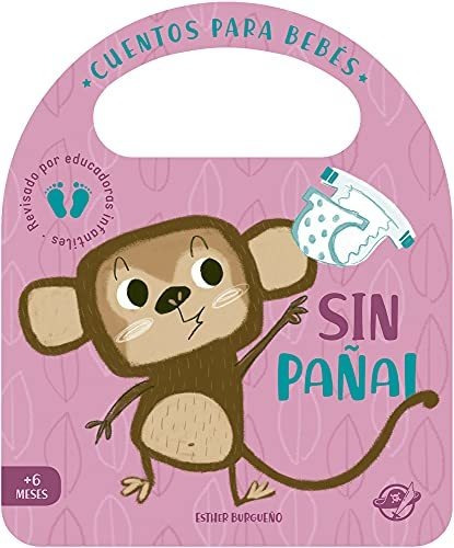 Cuentos Para Bebés - Sin Pañal: Un Cuento De Cartón Para Apr