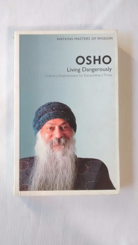 Living Dangerously Osho Watkins Masters Of Wisdom En Ingles