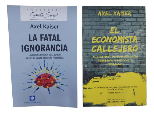 Libro La Fatal Ignorancia + El Economista Callejero