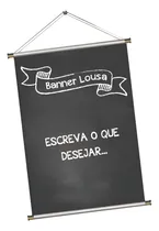 Comprar Banner Lousa - Para Escrever Com Giz - 0,60x0,90cms Em Lona 