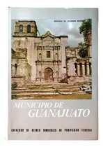 Comprar Guanajuato Catálogo De Bienes Inmuebles De Propiedad Federal