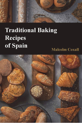 Libro: Recetas Tradicionales De Repostería De España (receta