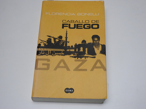 Caballo De Fuego: Gaza - Florencia Bonelli  - A008  