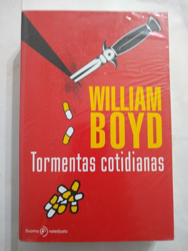 Tormentas Cotidianas - William Boyd.  I1