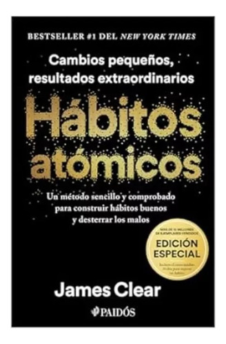 Hábitos Atómicos: Edición Especial - James Clear