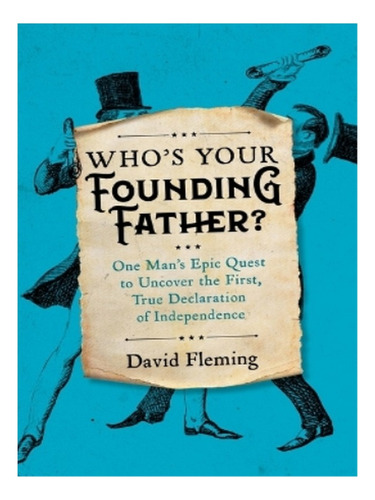 Who's Your Founding Father? - David Fleming. Eb16