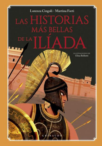 Las Historias Mas Bellas De La Iliada