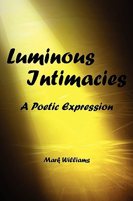 Libro Luminous Intimacy - Williams, Mark