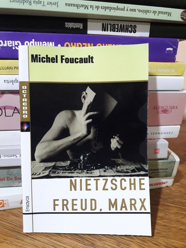 Nietzsche Freud Marx, De Michel Foucault. Editorial Octaedro En Español