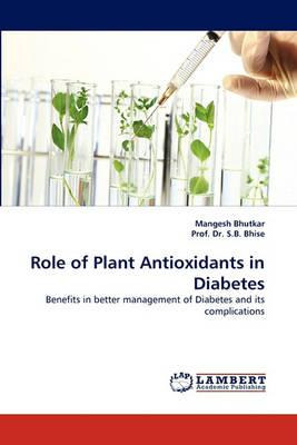 Libro Role Of Plant Antioxidants In Diabetes - Prof Dr S ...
