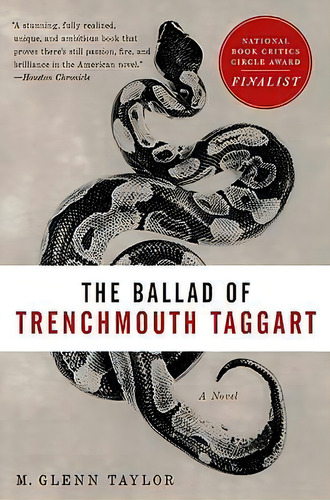 The Ballad Of Trenchmouth Taggart, De Glenn Taylor., Vol. 1. Editorial Ecco Press, Tapa Blanda En Inglés