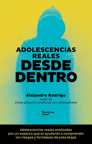 Adolescencias Reales Desde Dentro - Rodrigo, Alejandro  - *