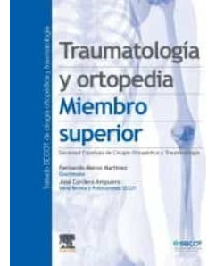 Libro Traumatologia Y Ortopedia. Miembro Superior