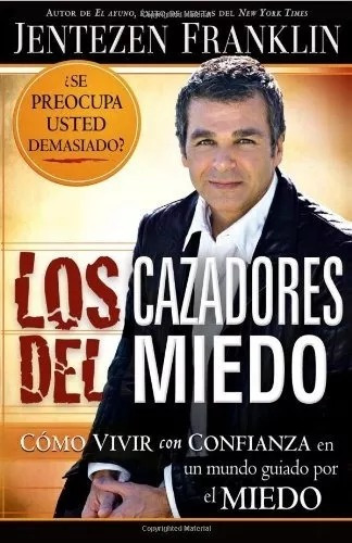 Los Cazadores Del Miedo