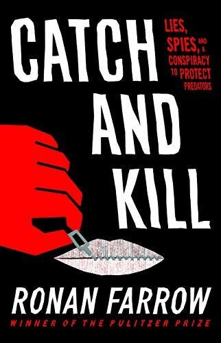 Catch And Kill : Ronan Farrow 