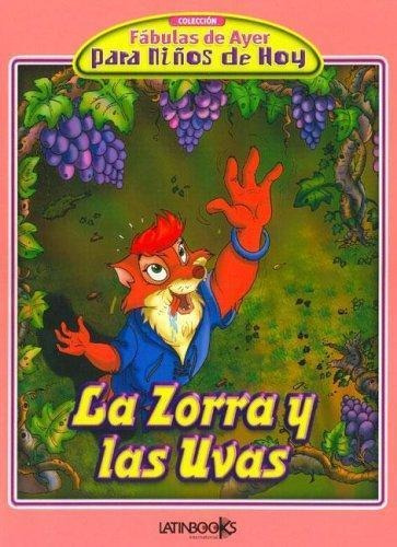 Zorra Y Las Uvas, La-erbiti, Alejandra-latinbooks