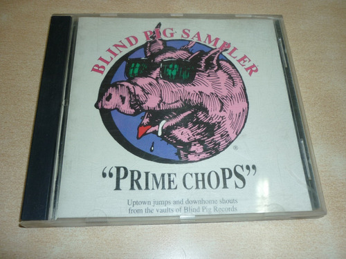 Cd  Blind Pig Sampler Prime Chops Cd Americano Impec Jcd055