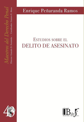 Estudios Sobre El Delito De Asesinato - Peñaranda Ramos, Enr