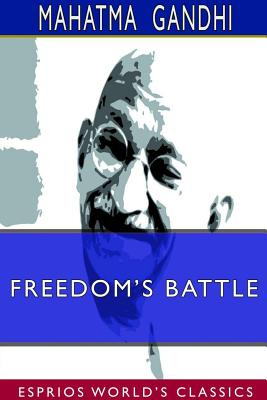 Libro Freedom's Battle (esprios Classics) - Gandhi, Mahatma