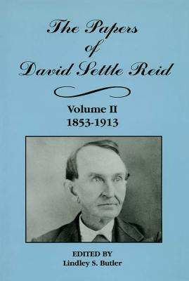 Libro The Papers Of David Settle Reid, Volume 2: 1853-191...