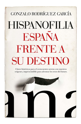 Libro Hispanofilia (leb). España Frente A Su Destino