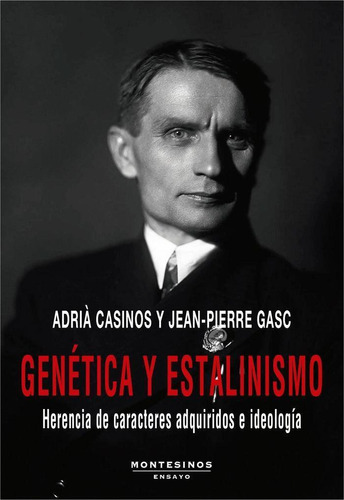 Libro: Genetica Y Estalinismo. Casinos,adria. Editorial Mont