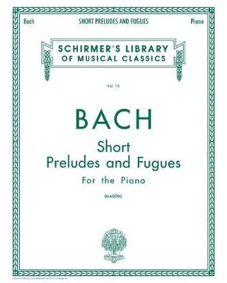 Libro Short Preludes And Fugues For Piano - Johann Sebast...