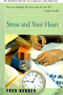 Libro Stress And Your Heart - Fred Kerner