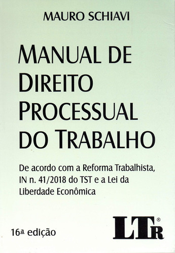 Manual De Processo Do Trabalho - Mauro Schiavi